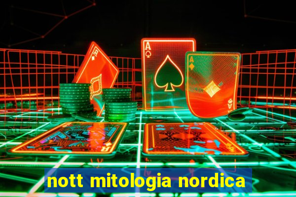 nott mitologia nordica